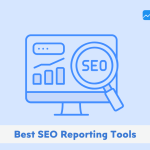 Best SEO Reporting Tools