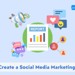How to Create a Social Media Marketing Report