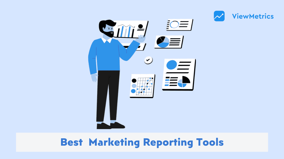 13 Best Marketing Reporting Tools for Agencies and Startups in 2026