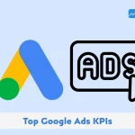 Top Google Ads KPIs