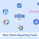 Best Client Reporting Tools